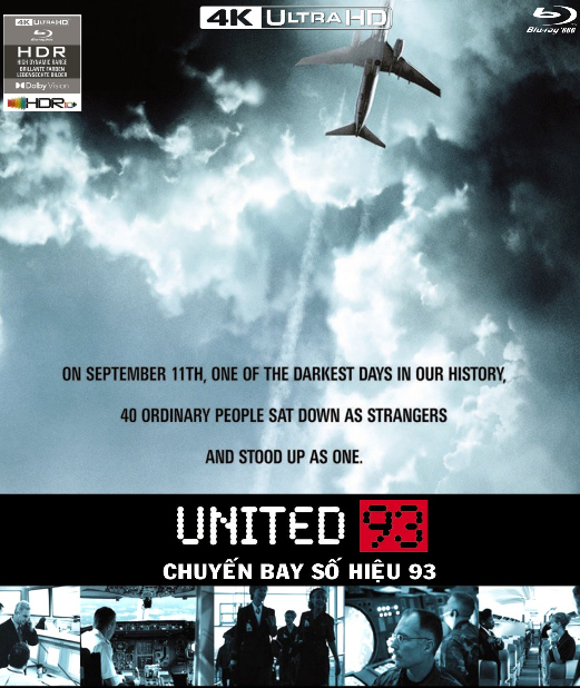 4KUHD-1144.United 93  2006  CHUYẾN BAY SỐ HIỆU 93  4K66G (TRUE- HD 7.1 DOLBY ATMOS - DOLBY VISION) USA